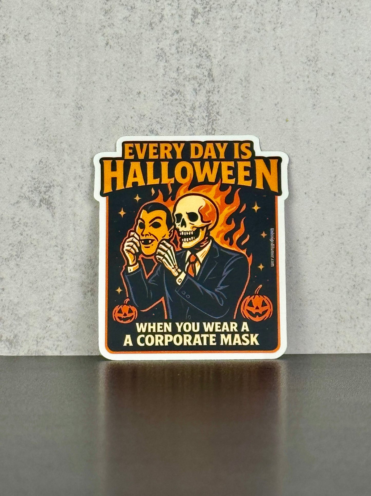 Every Day Is Halloween (Corporate Mask) Sticker