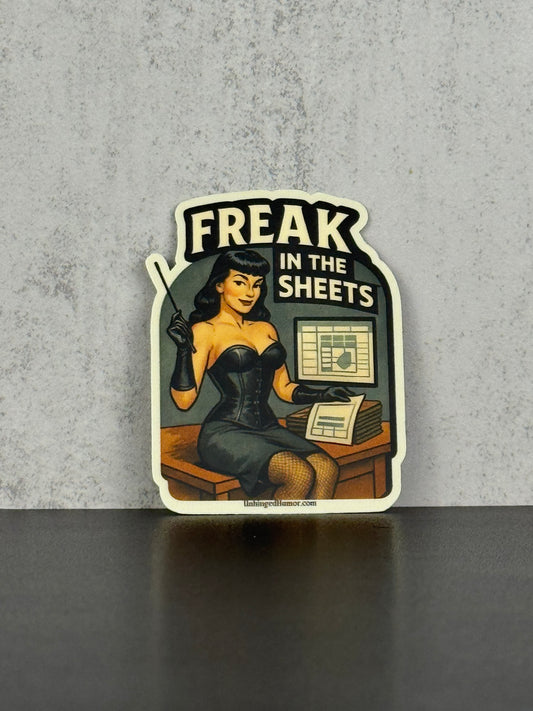 Freak in the Sheets Sticker